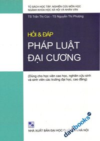 Hỏi Và Đáp Pháp Luật Đại Cương