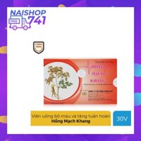 Hồng Mạch Khang giúp bổ máu và tăng tuần hoàn, Hộp 30 viên