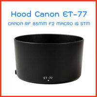 Hood ET-77 for Canon RF 85mm f/2 Macro IS STM