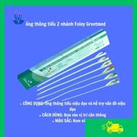Hộp 10 Dây ống thông tiểu 2 nhánh Foley Greetmed, ống sonde tiểu niệu đạo - Nhiều size 8 đến 24 FR