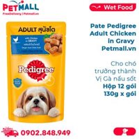 Hộp 12 Gói 130G - Pate Pedigree Adult Chicken in Gravy - Vị gà nấu sốt, cho chó trưởng thành Petmall