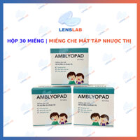 Hộp 30 Miếng | Miếng Che Mắt Tập Nhược Thị (Cho Trẻ 3 đến 15 Tuổi) Link Mới