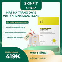 Hộp 7 Miếng Mặt Nạ Dưỡng Trắng Da SkinFit 12 Citrus Junos Mask Pack Skinfit (Qùa tặng kèm bông tẩy trang)