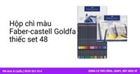 Hộp chì màu Faber-castell Goldfaber hộp thiếc set 48