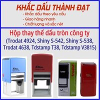 Hộp dấu thay thế Dấu tròn Công ty (trodat 4638; Trodat 4924N, Shiny S538, Shiny S542, TDstamp T38, Tdstamp V3815, WES)