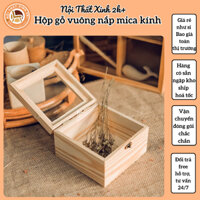 Hộp gỗ vuông nắp mica kính, Hộp gỗ đa năng làm bằng gỗ thông tự nhien giá xưởng
