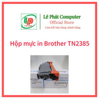 Hộp mực in Brother TN2385/2325 dùng cho máy in Brother HL2300D/L2340DW/L2360DW/L2380DW/L2321D/L2361