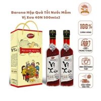 Hộp Quà Xuân Tết Barona Nước Mắm Vị Xưa 40N 500ml x 2 chai