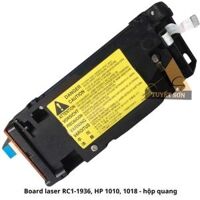 Hộp quang scan RC1-1936, HP 1010, 1018 - Board laser                             &nbsp(&nbspCũ tháo máy&nbsp)