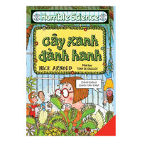 Horrible Science - Cây Xanh Đành Hanh Tái Bản 2017