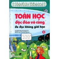 Horrible Science Toán Học Độc Đáo Vô Cùng Tập 1