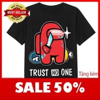 HOT- ] Áo Among US TRUST NO ONE - tặng kèm bịt mặt - mẫu siêu HOT hình in cực chất