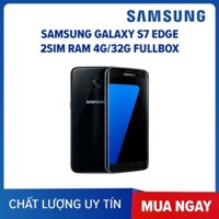 HOT điện thoại Samsung Galaxy S7 Edge Chính Hãng ram 4G rom 32G, Cày Full Zalo Tiktok Fb Youtube Game mượt - BNN 02