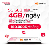 [HOT] SIM 5G VIETTEL 5G160B - 5G180B DATA 6GB/Ngày, FREE Gọi 100P Ngoại Mạng + 1000P Nội Mạng + TV360. Chỉ từ 160k/Tháng