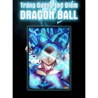 [Hot] Tranh Led Dragon Ball, tranh LED điểm tráng gương cao cấp, kích thước 20x30, 30x40, 40x60 có thể phát sáng