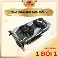 HOT VGA GTX 1060 3GB Các Hãng Cam Kết Không Trâu Cày, Hàng Zin chưa sửa