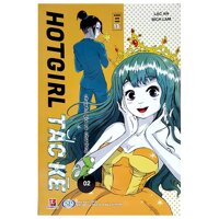 Hotgirl Tắc Kè - Tập 2  Chuyên Gia Ra Chưởng