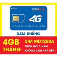 [HOT]SIM 4G Mobifone MDT250A (4GB/Tháng) Trọn Gói 1 Năm Không Cần Nạp Tiền