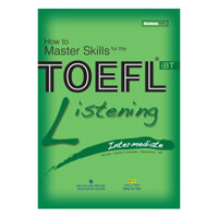 How To Master Skills For The TOEFL iBT Listening Intermediate With Audio CD
