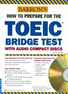 How To Prepare For The TOEIC Bridge Test (Kèm 2 CD)