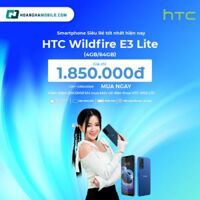 HTC Wildfire E3 lite (4GB/64GB) - Chính hãng