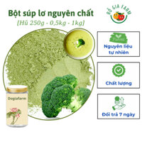 [Hũ 250g - 0,5kg - 1kg] Bột súp lơ (bông cải xanh) nguyên chất dogiafarm tốt cho tiêu hóa, khỏe xương