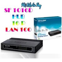 HUB 16 PORT TP LINK - TP-Link TL-SF1016D Bảo hành chính hãng 12 tháng .