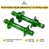 Hub May ơ xe đạp Fixed gear Ardently 32 lỗ bạc đạn