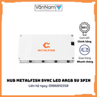 Hub METALFISH sync led ARGB 5V - 3 Pin tích hợp PWM - 4 Pin