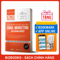 Hướng dẫn bài bản cách làm E.mail Marketing cho doanh nghiệp  Ultimate Guide Series