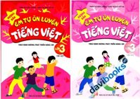 Hướng Dẫn Em Tự Ôn Luyện Tiếng Việt Theo Định Hướng Phát Triển Năng Lực Lớp 3 (Bộ 2 Cuốn)