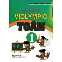 Hướng Dẫn Giải Violympic Toán 1  HA