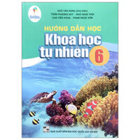 Hướng Dẫn Học Khoa Học Tự Nhiên 6 (Cánh Diều) (Chuẩn)