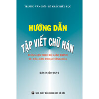 Hướng Dẫn Tập Viết Chữ Hán - Khổ 16x24cm