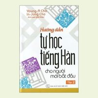 Hướng Dẫn Tự Học Tiếng Hàn Cho Người Mới Bắt Đầu