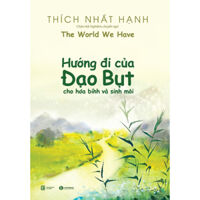 Hướng Đi Của Đạo Bụt Cho Hòa Bình Và Sinh Môi Tái Bản 2020
