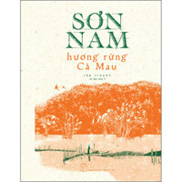 HƯƠNG RỪNG CÀ MAU Tập Truyện