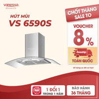 Hút mùi cong Vanessa VS6590S | Điều khiển dạng cảm ứng 3 cấp độ gió | Công suất 1000m3/h | Bảo hành chính hãng 3 năm