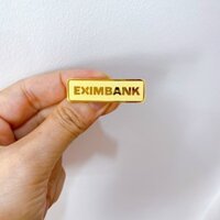 Huy hiệu cài áo Eximbank  (Ngân hàng thương mại cổ phần Xuất Nhập khẩu Việt Nam) mạ vàng