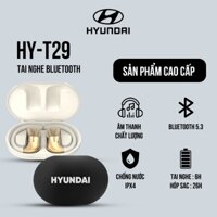 HYUNDAI Tai nghe thể thao T29 pin sử dụng 8 tiếng cảm ứng thông minh âm thanh nổi HIFI HD tích hợp micro