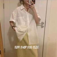 I BIG SIZE I Áo sơmi tay ngắn nữ size 50kg - 100kg (tặng kèm ba lổ croptop) - BJTY SHOP BIG SIZE