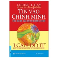I Can Do It - Tin Vào Chính Mình - First News -  Tái Bản Mới Nhất