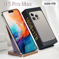 I15 Pro Max: Điện thoại 4G của sinh viên, 16GB + 1TB, pin dài, giá rẻ
