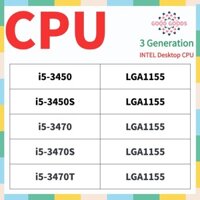 I5-3450 i5-3450S i5-3470 i5-3470S i5-3470T CPU máy tính để bàn INTEL Core thế hệ thứ 3 LGA1155