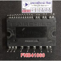 IC công suất FNB41060 hàng tháo máy