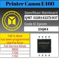IC ROM Canon E460, Chip IC rom dump EEPROM firmware Canon E460, IC ROM reset máy in Canon E460 dump lock main