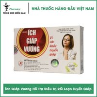 Ích Giáp Vương Hỗ Trợ Điều Trị Rối Loạn Tuyến Giáp Hộp 30 viên