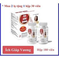 Ích Giáp Vương - hỗ trợ điều trị rối loạn tuyến giáp và bệnh lý về tuyến giáp ( Lọ 180 viên)