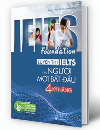 IELTS Foundation - Luyện Thi IELTS Cho Người Mới Bắt Đầu 4 Kỹ NăngMEGA