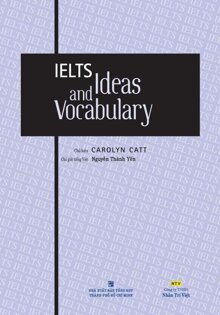 Ielts Ideas and Vocabulary